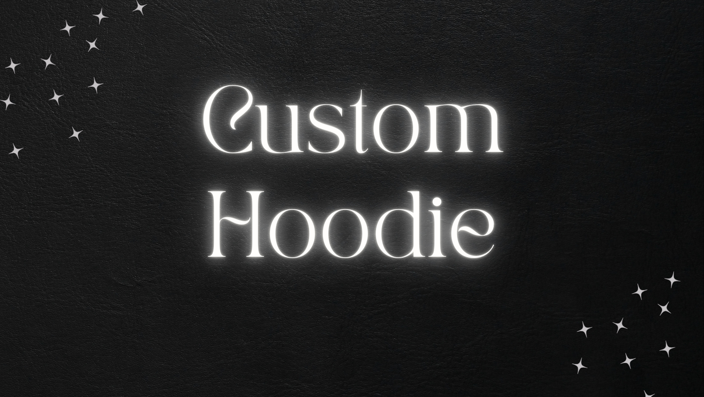 Custom Hoodie