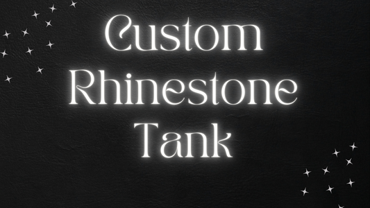 Custom Rhinestone Tanks