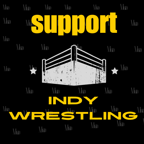 Support Indy Wrestling